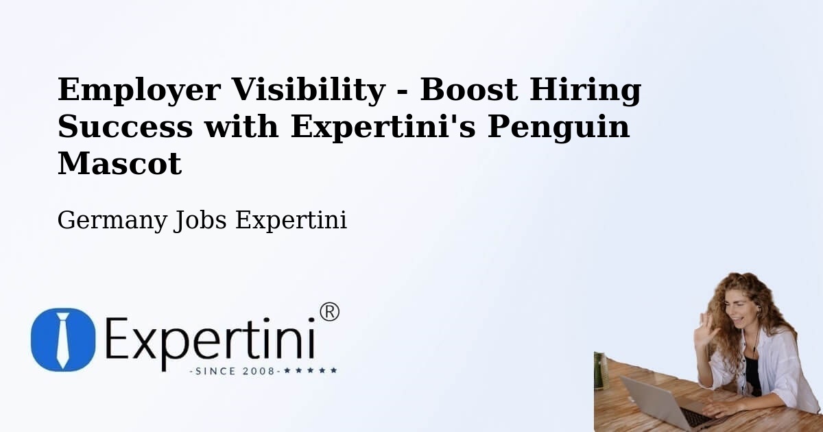 CV and Resume Visibility Optimization – Sankt Egidien - Germany Jobs Expertini